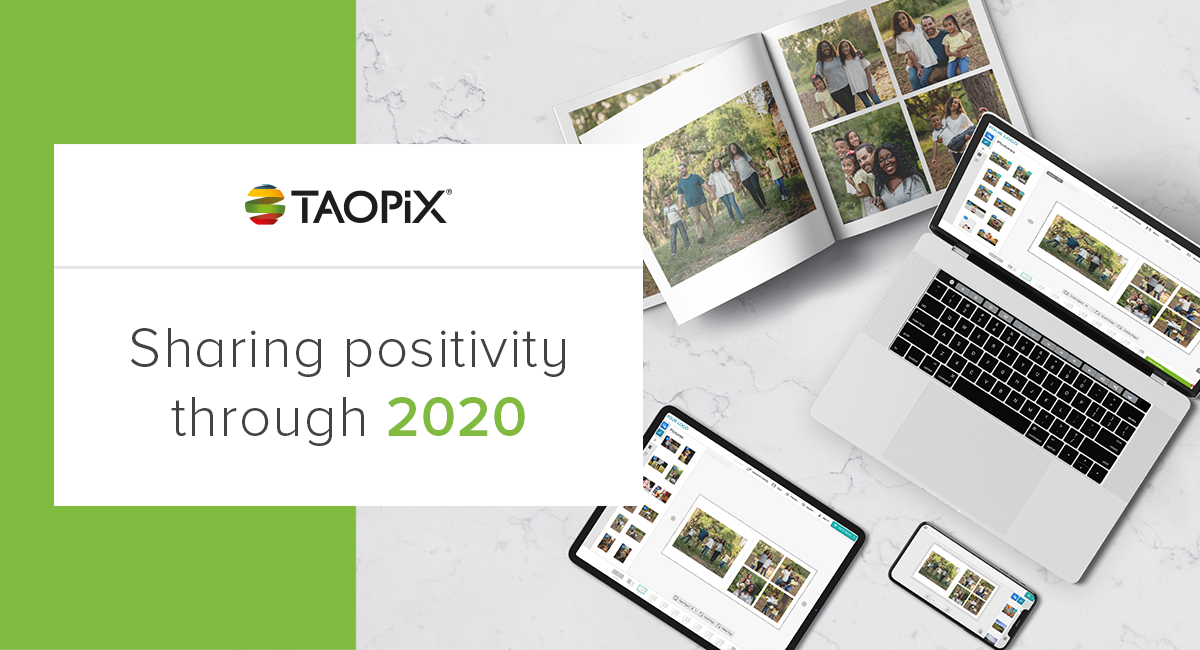 Taopix Blog: Sharing Positivity through 2020