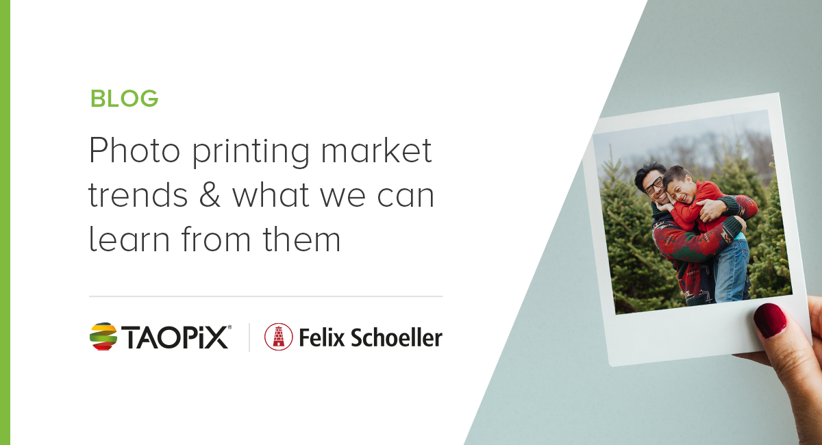 Photo printing market trends and what we can learn from them - Taopix:  Personalisation and Photo Commerce Software for Brands, Retailers, Pro Labs  and Print Service Providers