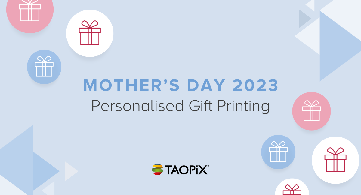 Mother’s Day 2023: Personalised Gift Printing